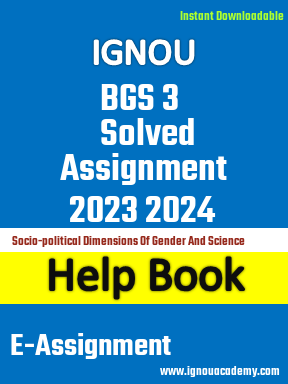 IGNOU BGS 3 Solved Assignment 2023 2024